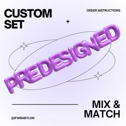 Pre-Designed Custom Set